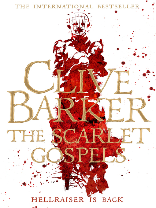 Title details for The Scarlet Gospels by Clive Barker - Wait list